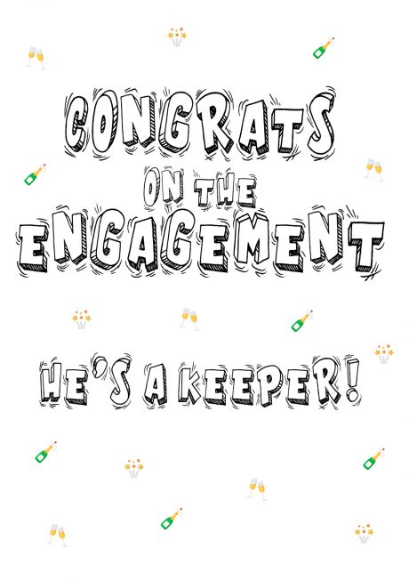 Congrats on engagement hes a keeper A4 greetings card