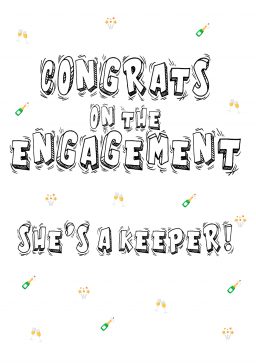 Congrats on engagement shes a keeper A4 greetings card