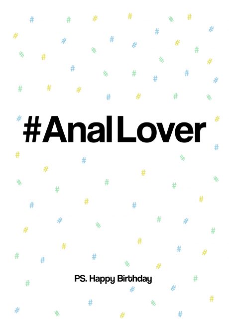 #anallover happy birthday greetings card