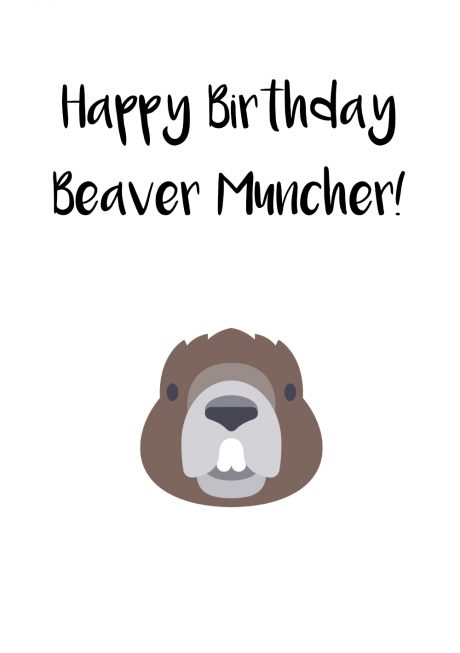 Beaver Muncher Happy Birthday greetings card