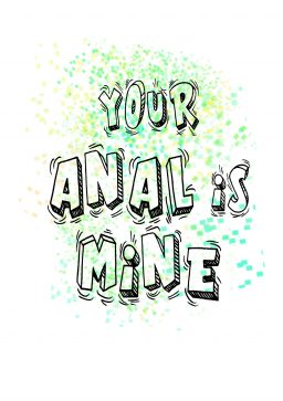 anal is mine A4 greetings card banter card